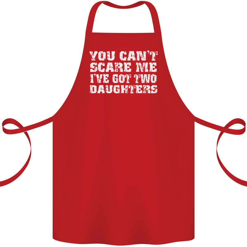 You Can't Scare Two Daughters Father's Day Cotton Apron 100% Organic Red