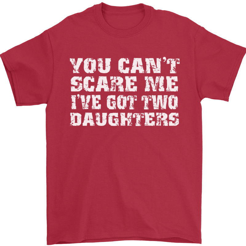 You Can't Scare Two Daughters Father's Day Mens T-Shirt Cotton Gildan Red