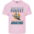 You Don't Have to Be Perfect to Be Amazing Mens Cotton T-Shirt Tee Top Light Pink