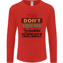 You Dont Like Me Funny Sarcastic Slogan Mens Long Sleeve T-Shirt Red