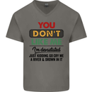You Dont Like Me Funny Sarcastic Slogan Mens V-Neck Cotton T-Shirt Charcoal