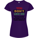 You Dont Like Me Funny Sarcastic Slogan Womens Petite Cut T-Shirt Purple