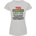 You Dont Like Me Funny Sarcastic Slogan Womens Petite Cut T-Shirt Sports Grey