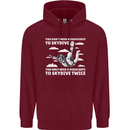 You a Parachute to Skydive Twice Skydiving Childrens Kids Hoodie Maroon