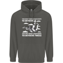 You a Parachute to Skydive Twice Skydiving Childrens Kids Hoodie Storm Grey