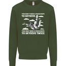 You a Parachute to Skydive Twice Skydiving Kids Sweatshirt Jumper Forest Green