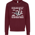 You a Parachute to Skydive Twice Skydiving Kids Sweatshirt Jumper Maroon