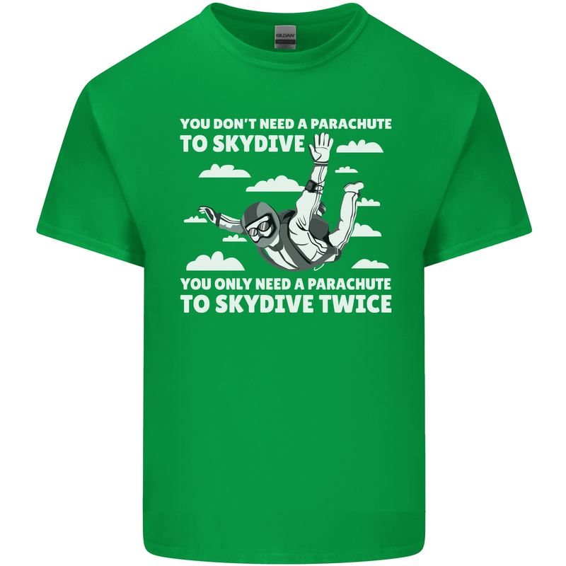 You a Parachute to Skydive Twice Skydiving Kids T-Shirt Childrens Irish Green