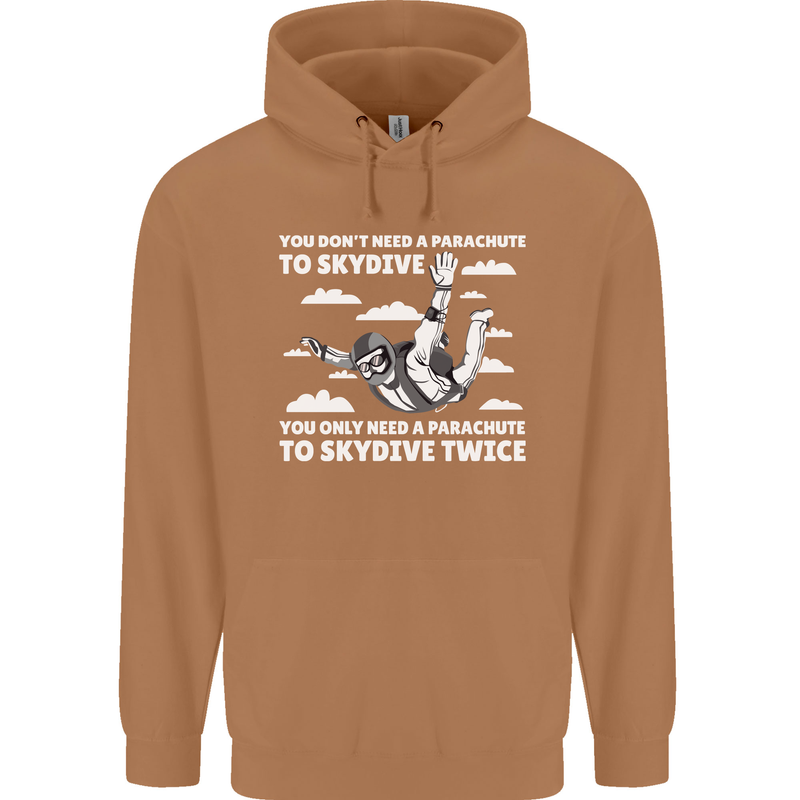 You a Parachute to Skydive Twice Skydiving Mens 80% Cotton Hoodie Caramel Latte