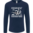 You a Parachute to Skydive Twice Skydiving Mens Long Sleeve T-Shirt Navy Blue