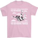 You a Parachute to Skydive Twice Skydiving Mens T-Shirt Cotton Gildan Light Pink