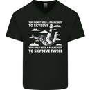 You a Parachute to Skydive Twice Skydiving Mens V-Neck Cotton T-Shirt Black