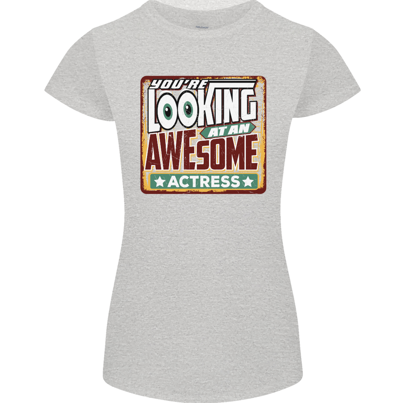 You're Looking at an Awesome Actress Womens Petite Cut T-Shirt Sports Grey