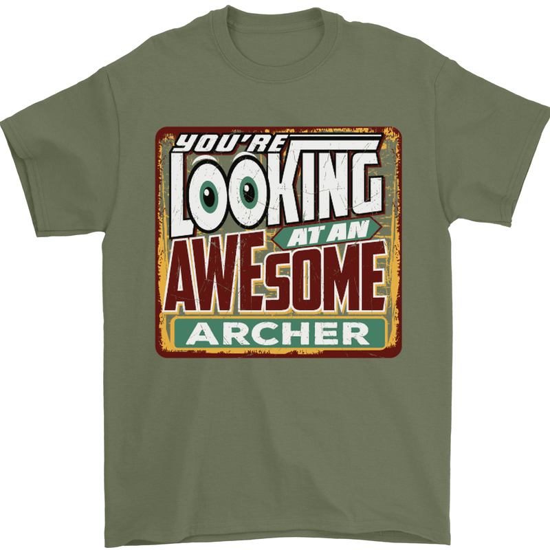 You're Looking at an Awesome Archer Mens T-Shirt Cotton Gildan Military Green