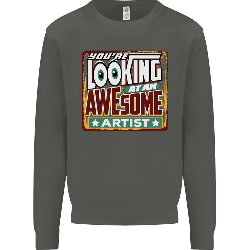 You're Looking at an Awesome Artist Kids Sweatshirt Jumper Storm Grey