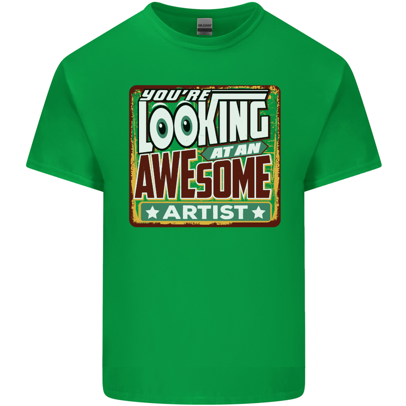 You're Looking at an Awesome Artist Mens Cotton T-Shirt Tee Top Irish Green