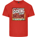 You're Looking at an Awesome Artist Mens Cotton T-Shirt Tee Top Red