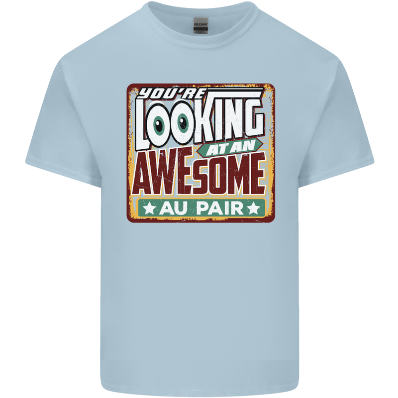 You're Looking at an Awesome Au Pair Mens Cotton T-Shirt Tee Top Light Blue