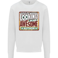 You're Looking at an Awesome Author Mens Sweatshirt Jumper White