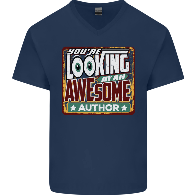 You're Looking at an Awesome Author Mens V-Neck Cotton T-Shirt Navy Blue