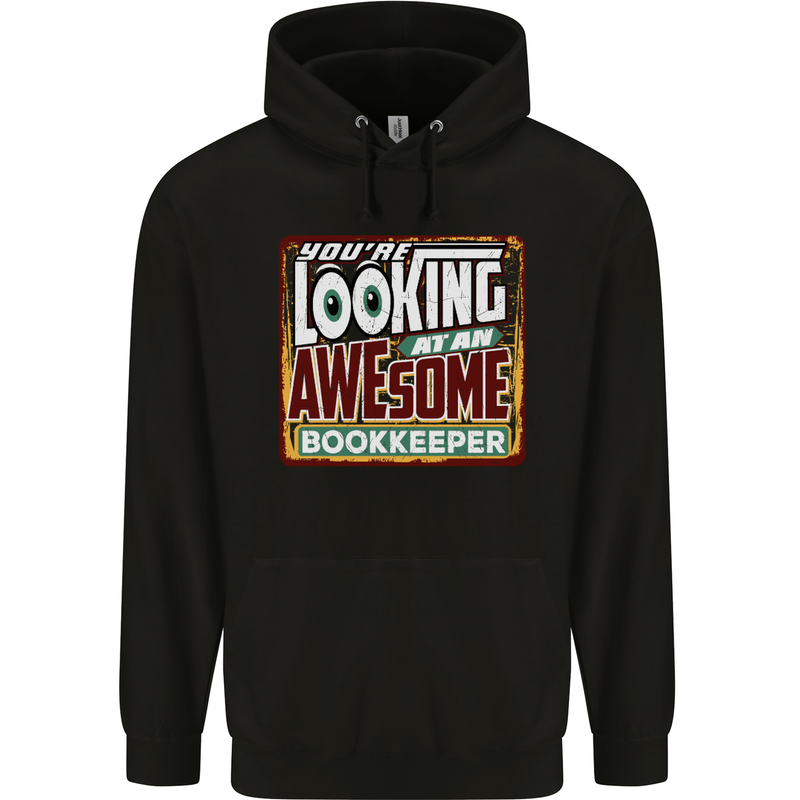 You're Looking at an Awesome Bookkeeper Mens 80% Cotton Hoodie Black