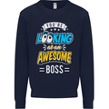 You're Looking at an Awesome Boss Mens Sweatshirt Jumper Navy Blue