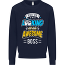 You're Looking at an Awesome Boss Mens Sweatshirt Jumper Navy Blue