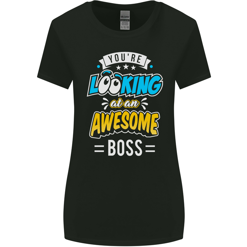 You're Looking at an Awesome Boss Womens Wider Cut T-Shirt Black
