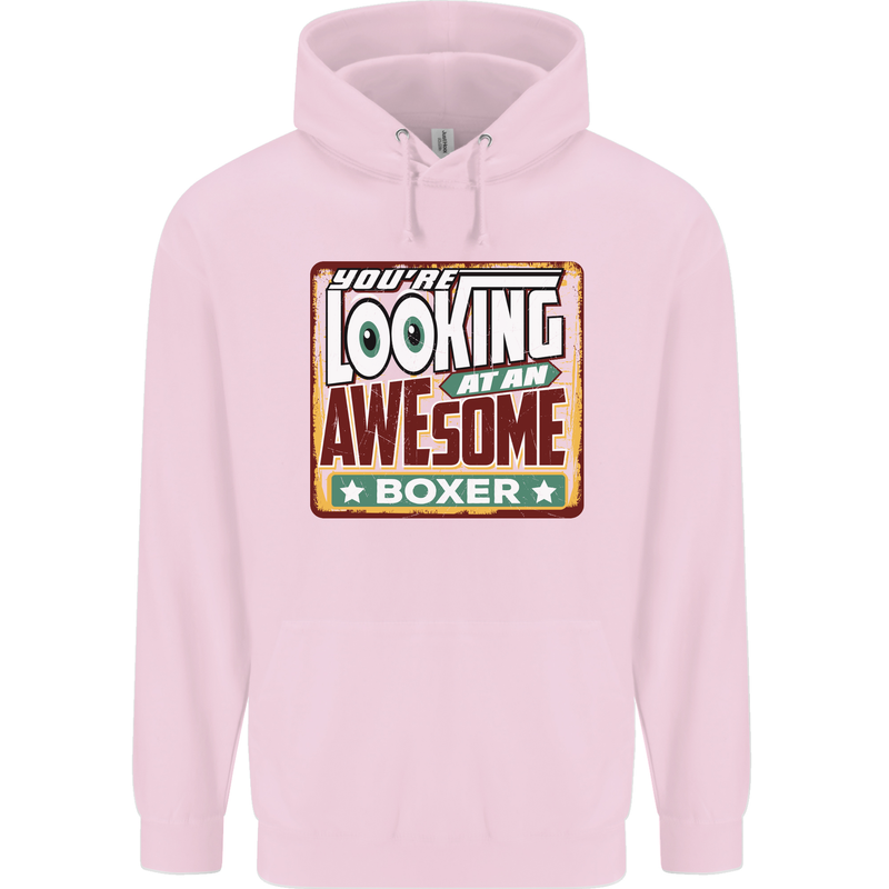 You're Looking at an Awesome Boxer Boxing Childrens Kids Hoodie Light Pink