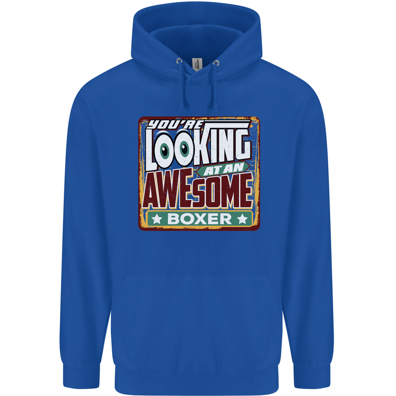 You're Looking at an Awesome Boxer Boxing Childrens Kids Hoodie Royal Blue