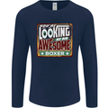 You're Looking at an Awesome Boxer Boxing Mens Long Sleeve T-Shirt Navy Blue