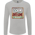 You're Looking at an Awesome Boxer Boxing Mens Long Sleeve T-Shirt Sports Grey