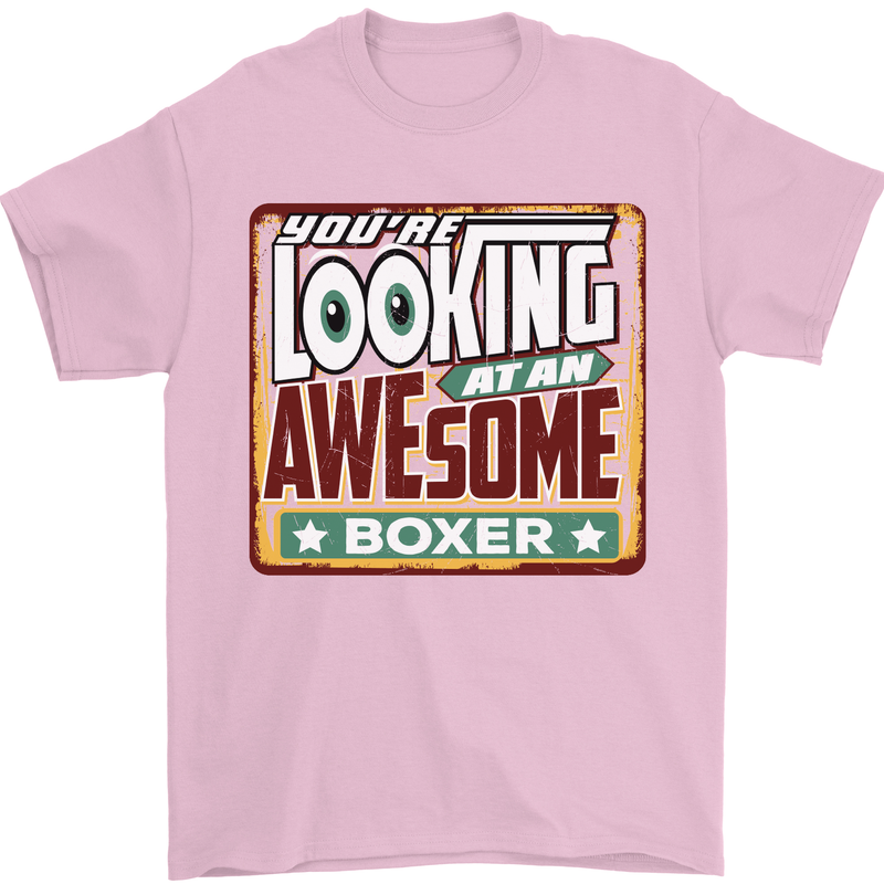 You're Looking at an Awesome Boxer Boxing Mens T-Shirt Cotton Gildan Light Pink