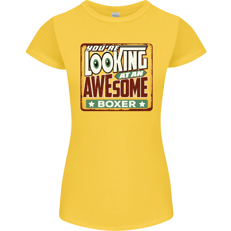 You're Looking at an Awesome Boxer Boxing Womens Petite Cut T-Shirt Yellow