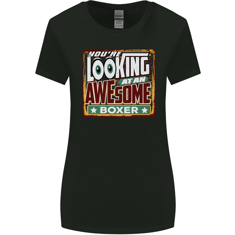 You're Looking at an Awesome Boxer Boxing Womens Wider Cut T-Shirt Black