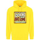 You're Looking at an Awesome Brother Childrens Kids Hoodie Yellow