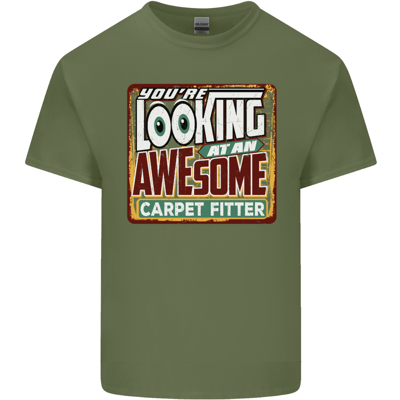 You're Looking at an Awesome Carpet Fitter Mens Cotton T-Shirt Tee Top Military Green