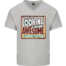 You're Looking at an Awesome Carpet Fitter Mens V-Neck Cotton T-Shirt Sports Grey