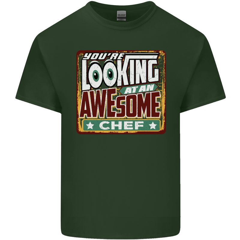 You're Looking at an Awesome Chef Mens Cotton T-Shirt Tee Top Forest Green