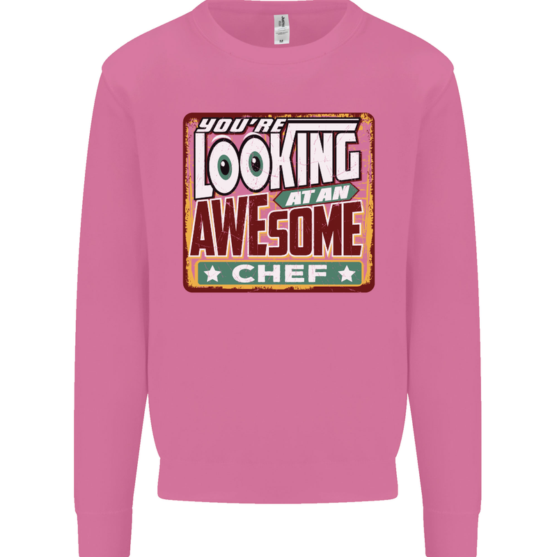 You're Looking at an Awesome Chef Mens Sweatshirt Jumper Azalea