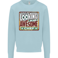 You're Looking at an Awesome Chef Mens Sweatshirt Jumper Light Blue