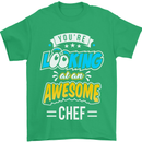 You're Looking at an Awesome Chef Mens T-Shirt Cotton Gildan Irish Green