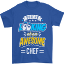 You're Looking at an Awesome Chef Mens T-Shirt Cotton Gildan Royal Blue