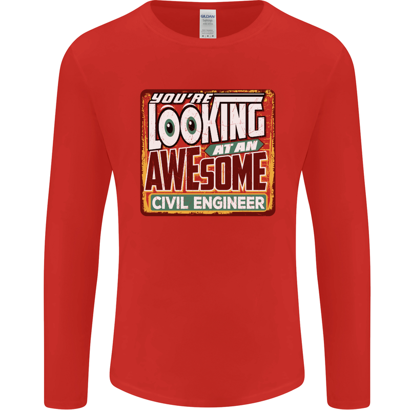 You're Looking at an Awesome Civil Engineer Mens Long Sleeve T-Shirt Red