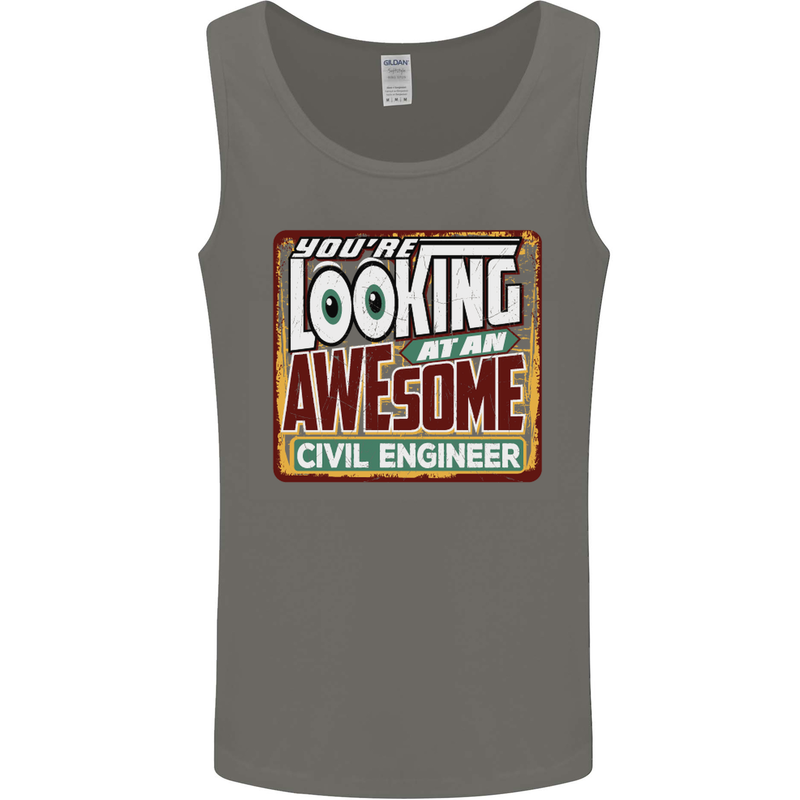 You're Looking at an Awesome Civil Engineer Mens Vest Tank Top Charcoal