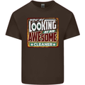 You're Looking at an Awesome Cleaner Mens Cotton T-Shirt Tee Top Dark Chocolate