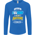 You're Looking at an Awesome Coach Mens Long Sleeve T-Shirt Royal Blue