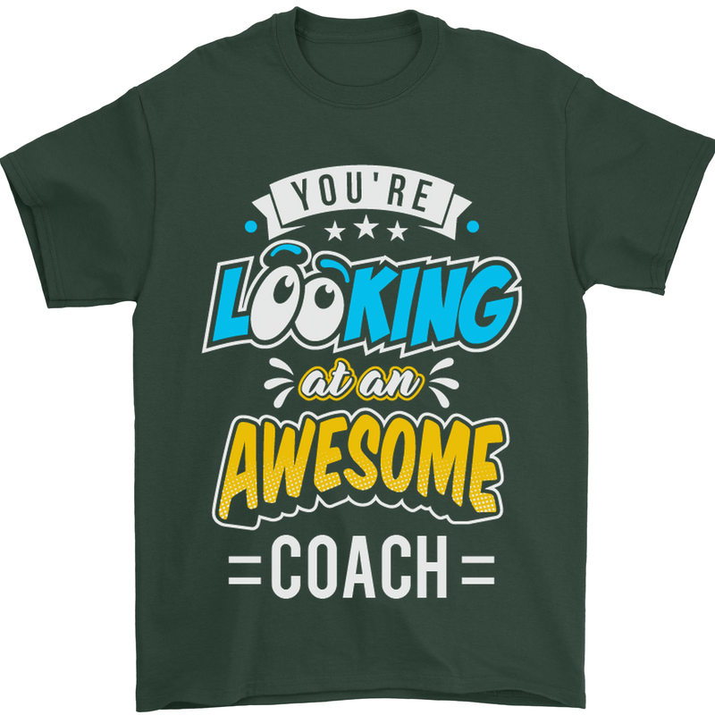 You're Looking at an Awesome Coach Mens T-Shirt Cotton Gildan Forest Green