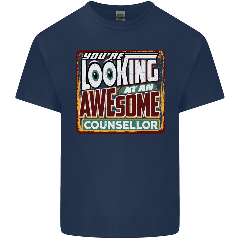 You're Looking at an Awesome Counsellor Mens Cotton T-Shirt Tee Top Navy Blue