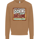 You're Looking at an Awesome Counsellor Mens Sweatshirt Jumper Caramel Latte